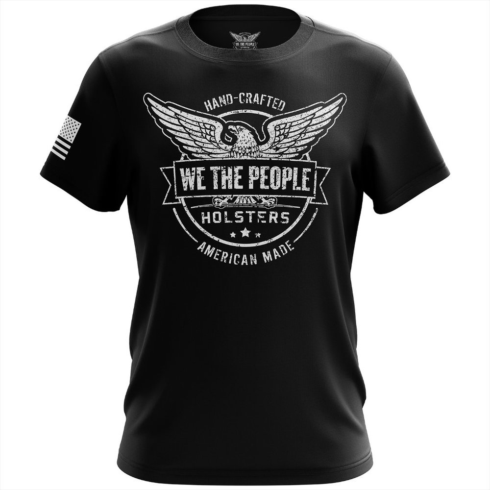 We The People American Made Holsters T-Shirt